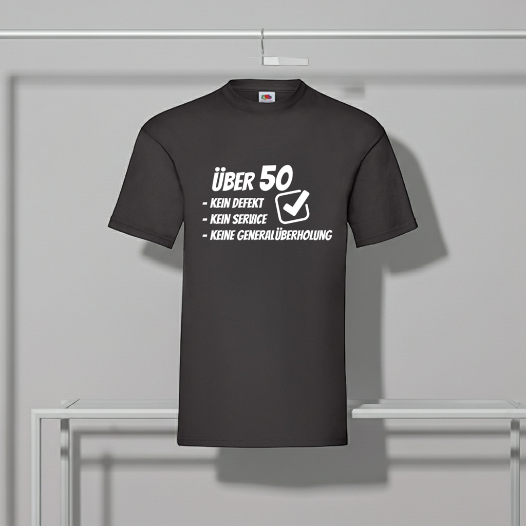 Über 50 – kein Defekt, kein Service, keine Generalüberholung T-Shirt