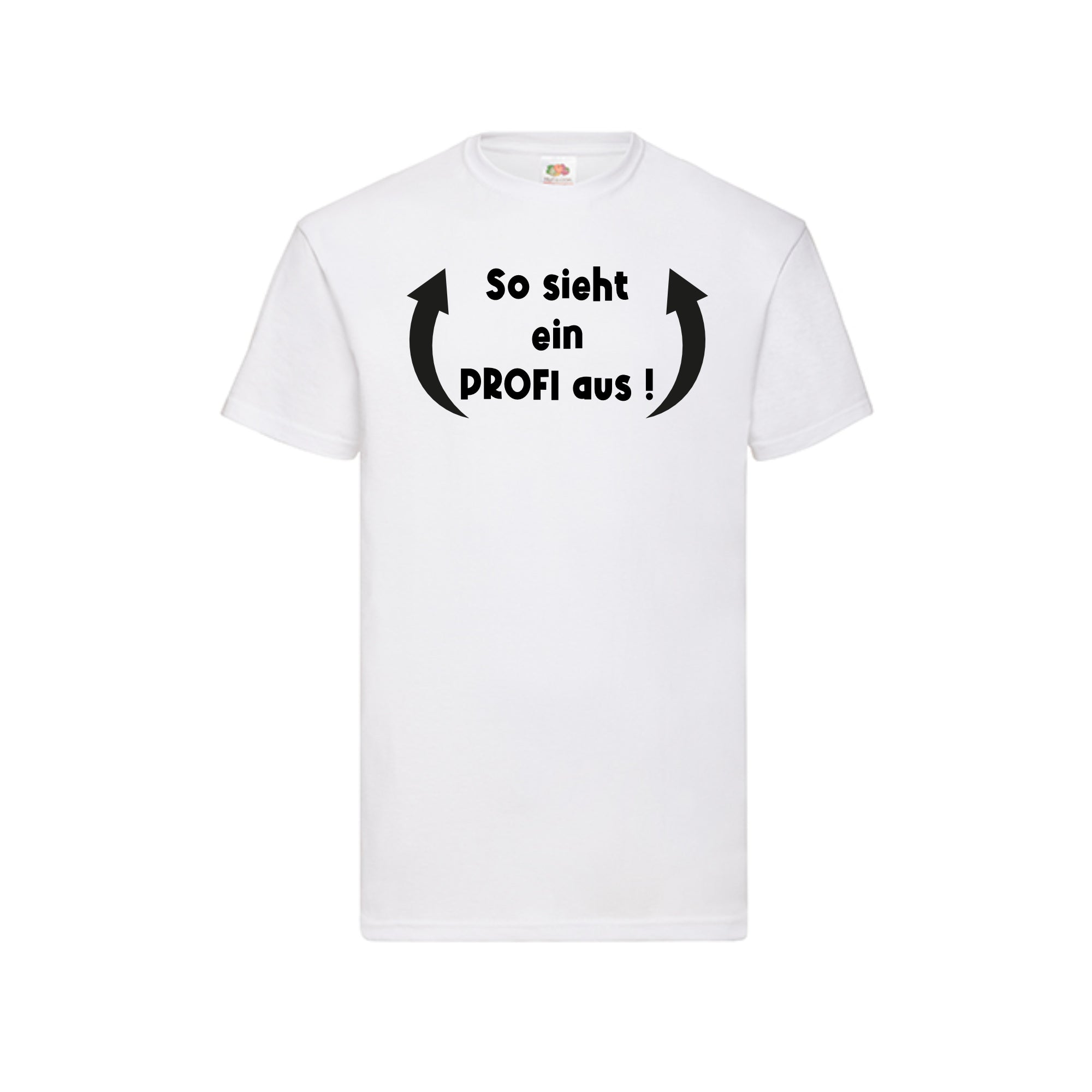 So sieht ein PROFI aus! T-Shirt