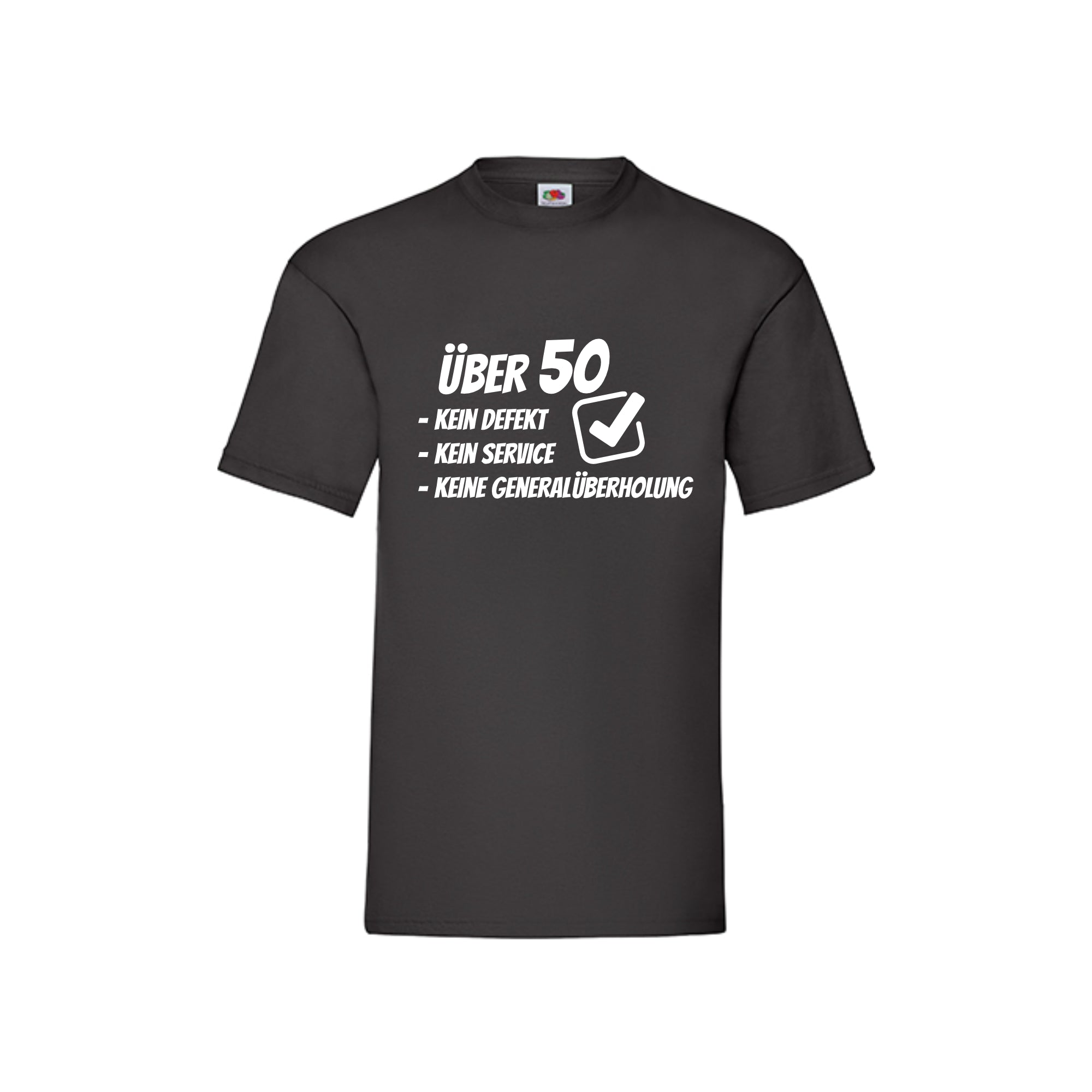 Über 50 – kein Defekt, kein Service, keine Generalüberholung T-Shirt
